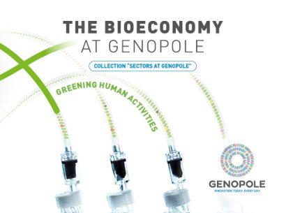 The Bioeconomy at Genopole - brochure from the collection "Sectors at Genopole"