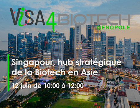 Visa4Biotech - Singapour - hub stratégique p