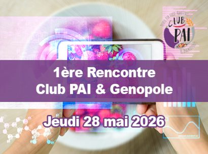 1ere Rencontre du Club PAI et Genopole - Foodtech - 28/05/2026